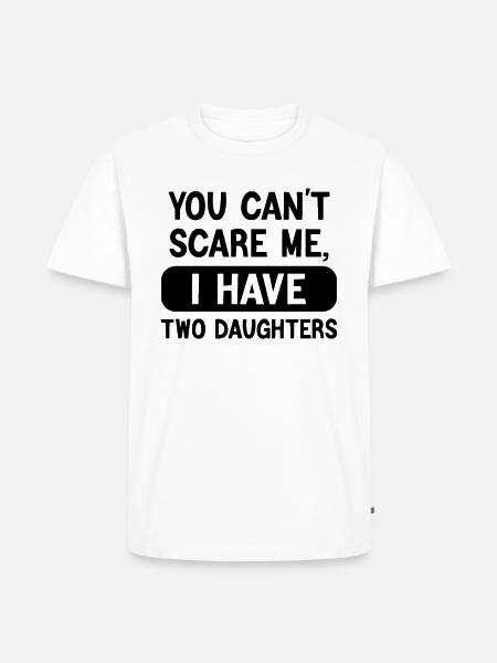 Two daughters, no fear - Men's Premium Organic T-Shirt - white