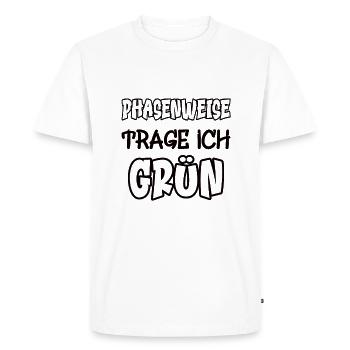 Phasenweise trage ich grün Spruch Farbe grün - Männer Premium Bio T-Shirt - Weiß - Vorne - Nico (187cm)