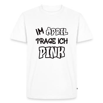 In April I'm wearing pink saying color pink - Men's Premium Organic T-Shirt - white - Front - Nico (187cm)
