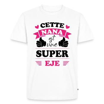 Cette nana est une super eje, Humour cadeau nana - T-shirt Premium bio Homme - blanc - Devant - Nico (187cm)