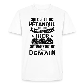Moi la pétanque c'est que 3 jours par semaine - T-shirt Premium bio Homme - blanc - Devant - Nico (187cm)