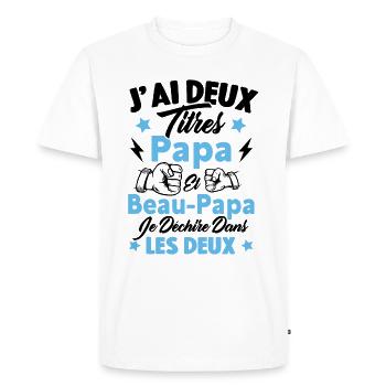 J'ai deux titres papa et beau papa - T-shirt Premium bio Homme - blanc - Devant - Nico (187cm)
