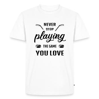 Never stop playing the game ice hockey saying - Men's Premium Organic T-Shirt - white - Front - Nico (187cm)