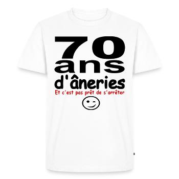 70 ans d'âneries / humour /anniversaire / cadeau - T-shirt Premium bio Homme - blanc - Devant - Nico (187cm)