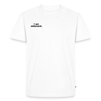 Je suis une déclaration - T-shirt Premium bio Homme - blanc - Devant - Nico (187cm)
