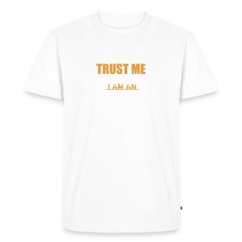 TRUST ME I AM AN ENGINEER - T-shirt Premium bio Homme - blanc - Devant - Nico (187cm)