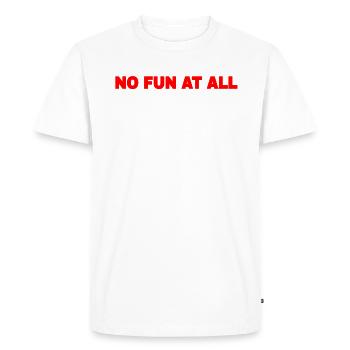 Pas amusant du tout signe d’avertissement danger - T-shirt Premium bio Homme - blanc - Devant - Nico (187cm)