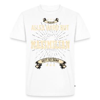 tout ira bien parce que Maximilian Est là T-Shirt - T-shirt Premium bio Homme - blanc - Devant - Nico (187cm)