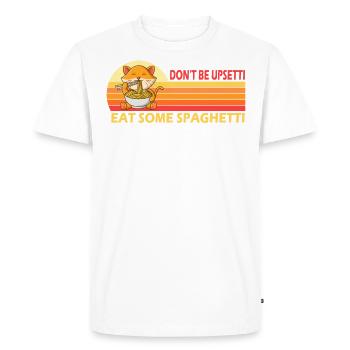 Don't Be Upsetti Eat Some Spaghetti Cats Pasta - Men's Premium Organic T-Shirt - white - Front - Nico (187cm)