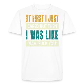 Au début, je m’en occupais juste - T-shirt Premium bio Homme - blanc - Devant - Nico (187cm)
