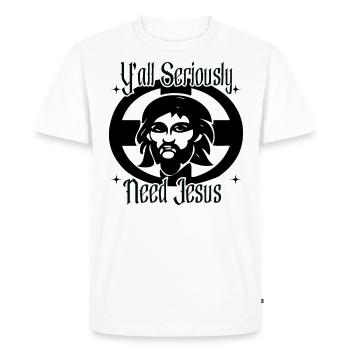 You seriously need Jesus' holy icon of - Men's Premium Organic T-Shirt - white - Front - Nico (187cm)