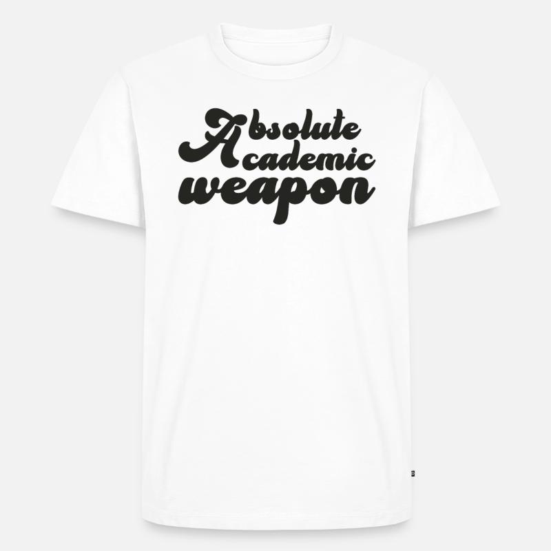 Studenten Absolute Academic Weapon - Männer Premium Bio T-Shirt - Weiß