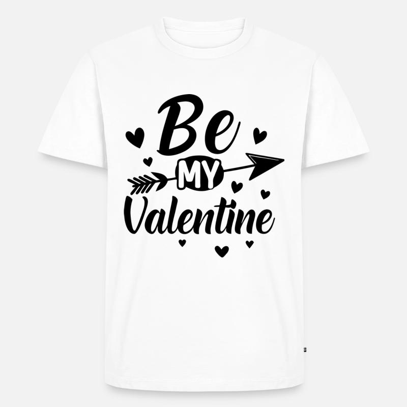 Be my Valentine - Liebe - Geschenk - Männer Premium Bio T-Shirt - Weiß