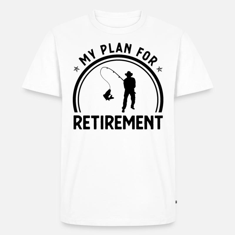 Mon plan de retraite - - T-shirt Premium bio Homme - blanc