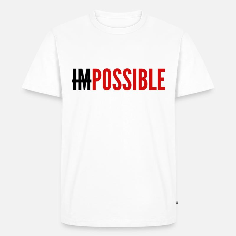 IMPOSSIBLE - POSSIBLE - T-shirt Premium bio Homme - blanc