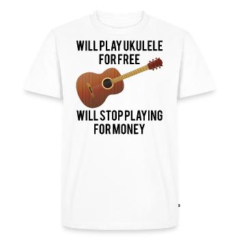 WANT TO PLAY UKULELE FOR FREE - Men's Premium Organic T-Shirt - white - Front - Nico (187cm)