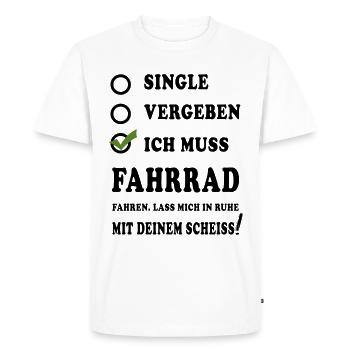Fahrrad Spruch Geschenkidee Lustige Sprüche - Männer Premium Bio T-Shirt - Weiß - Vorne - Nico (187cm)