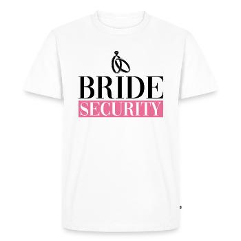 Bride Security - Bride Bachelorette Party JGA - Men's Premium Organic T-Shirt - white - Front - Nico (187cm)
