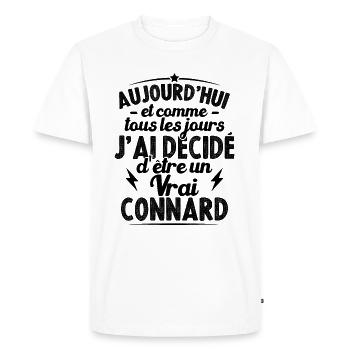 Tous les jours j'ai décidé d'être un vrai connard - T-shirt Premium bio Homme - blanc - Devant - Nico (187cm)
