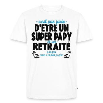Cadeau De Retraite Pour Un Super Papy Retraité - T-shirt Premium bio Homme - blanc - Devant - Nico (187cm)