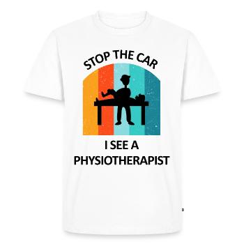 Physical Therapist Humorous Gift Saying Funny - Men's Premium Organic T-Shirt - white - Front - Nico (187cm)
