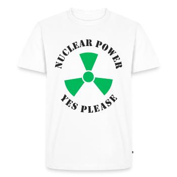 Nuclear Power, Yes Please, Nuclear Energy - Men's Premium Organic T-Shirt - white - Front - Nico (187cm)