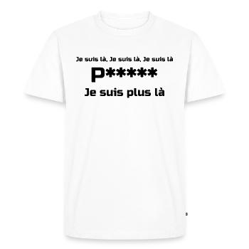 Je Suis Là, Je Suis Plus Là - T-shirt Premium bio Homme - blanc - Devant - Nico (187cm)