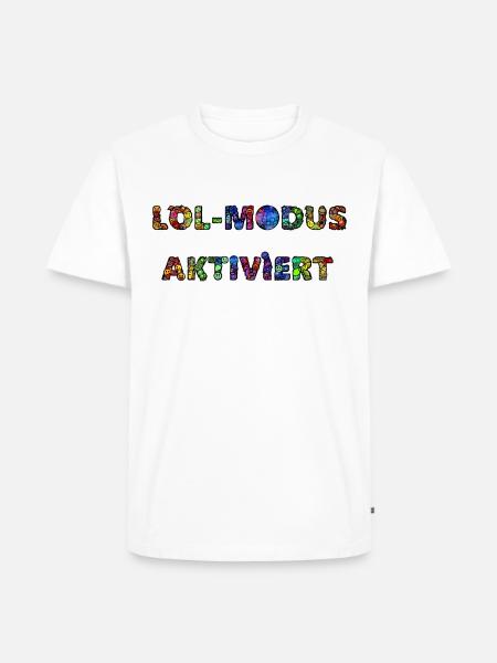 Lol - Modus aktiviert - Männer Premium Bio T-Shirt - Weiß