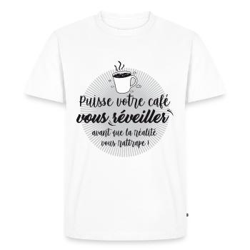 Café vous réveiller...la réalité vous rattrape - T-shirt Premium bio Homme - blanc - Devant - Nico (187cm)