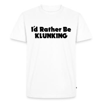 I'd rather be Klunking - T-shirt Premium bio Homme - blanc - Devant - Nico (187cm)