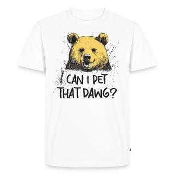 Can I Pet That Dog Bear Meme Funny Dog - Men's Premium Organic T-Shirt - white - Front - Nico (187cm)