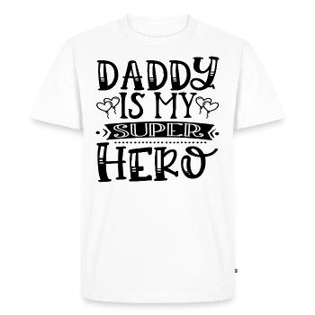 Daddy Is My Super Hero - T-shirt Premium bio Homme - blanc - Devant - Nico (187cm)