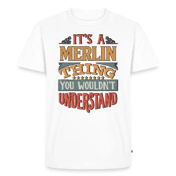 C’est une chose de Merlin que vous ne comprendriez pas - - T-shirt Premium bio Homme - blanc - Devant - Nico (187cm)