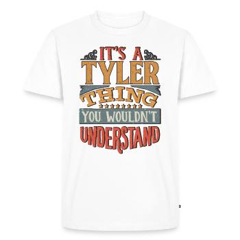 It's A Tyler Thing You Wouldnt Understand - Tyler - Men's Premium Organic T-Shirt - white - Front - Nico (187cm)