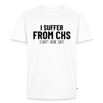 Je souffre de SHC drôle ASL sourd et dur de - T-shirt Premium bio Homme - blanc - Devant - Nico (187cm)