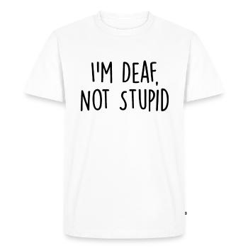 Je suis sourd pas stupide drôle sourd conscience entendant - T-shirt Premium bio Homme - blanc - Devant - Nico (187cm)