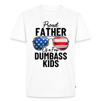 Proud Father Of A Few Dumbass Kids Funny USA - Men's Premium Organic T-Shirt - white - Front - Nico (187cm)