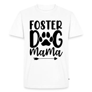 Foster Dog Mama Animal Activist Foster Mom - Men's Premium Organic T-Shirt - white - Front - Nico (187cm)