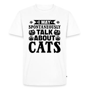 Cat lovers I may spontaneously about cats sprec - Men's Premium Organic T-Shirt - white - Front - Nico (187cm)