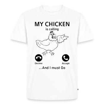 My Chicken Is Calling - Funny Chicken Farmer - Men's Premium Organic T-Shirt - white - Front - Nico (187cm)