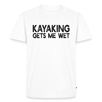 Kayaking Gets Me Wet - Funny Kayak Kayaker - Men's Premium Organic T-Shirt - white - Front - Nico (187cm)