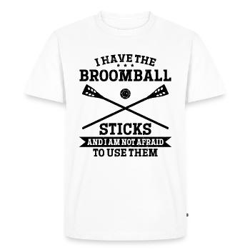 I Have The Broomball Sticks - Funny Broomball - Men's Premium Organic T-Shirt - white - Front - Nico (187cm)