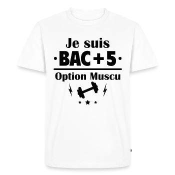 Bac+5 option muscu, fête des pères, cadeau de noël - T-shirt Premium bio Homme - blanc - Devant - Nico (187cm)