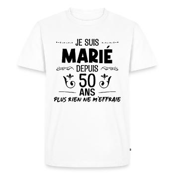 Je Suis Marié depuis 50 ans Rien me fait Peur ! - T-shirt Premium bio Homme - blanc - Devant - Nico (187cm)