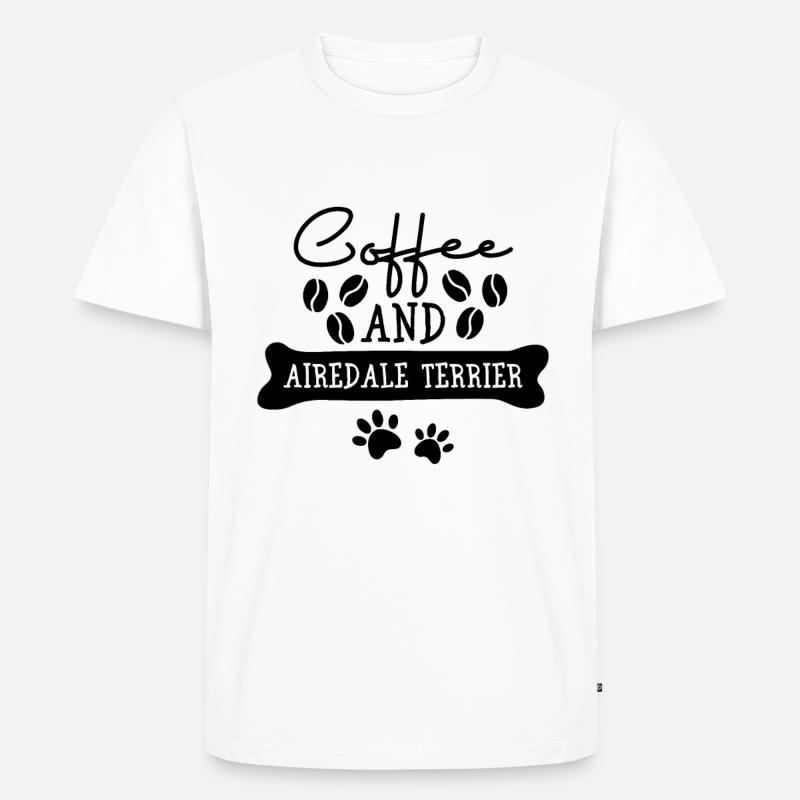 Coffee and Airedale Terrier - Men's Premium Organic T-Shirt - white