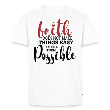 Faith Faith God Jesus Bible Verse Christian - Men's Premium Organic T-Shirt - white - Front - Nico (187cm)