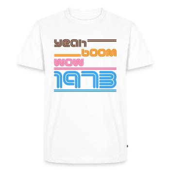 Année de naissance Chemise Retro oui Boom Wow 1973 - T-shirt Premium bio Homme - blanc - Devant - Nico (187cm)
