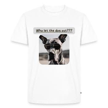 Dogge, Qui a laissé sortir le chien, Dogge - T-shirt Premium bio Homme - blanc - Devant - Nico (187cm)