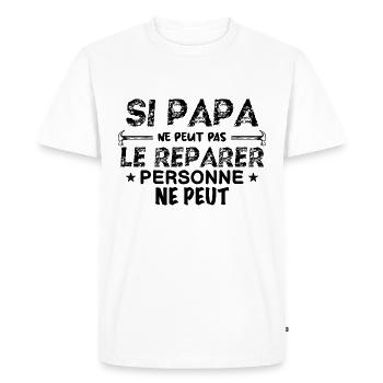 Si papa ne peut pas le réparer, personne ne peut ! - T-shirt Premium bio Homme - blanc - Devant - Nico (187cm)