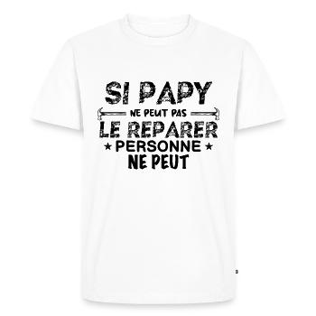 si papy ne peut pas le réparer, personne ne peut - T-shirt Premium bio Homme - blanc - Devant - Nico (187cm)
